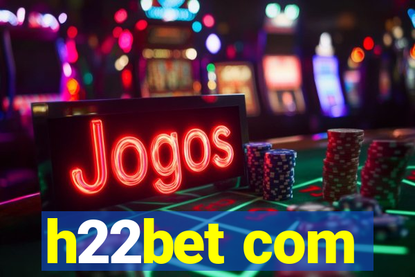 h22bet com